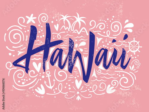 Print for T-shirt Hawaii. Vector illustration. Hand lettering.