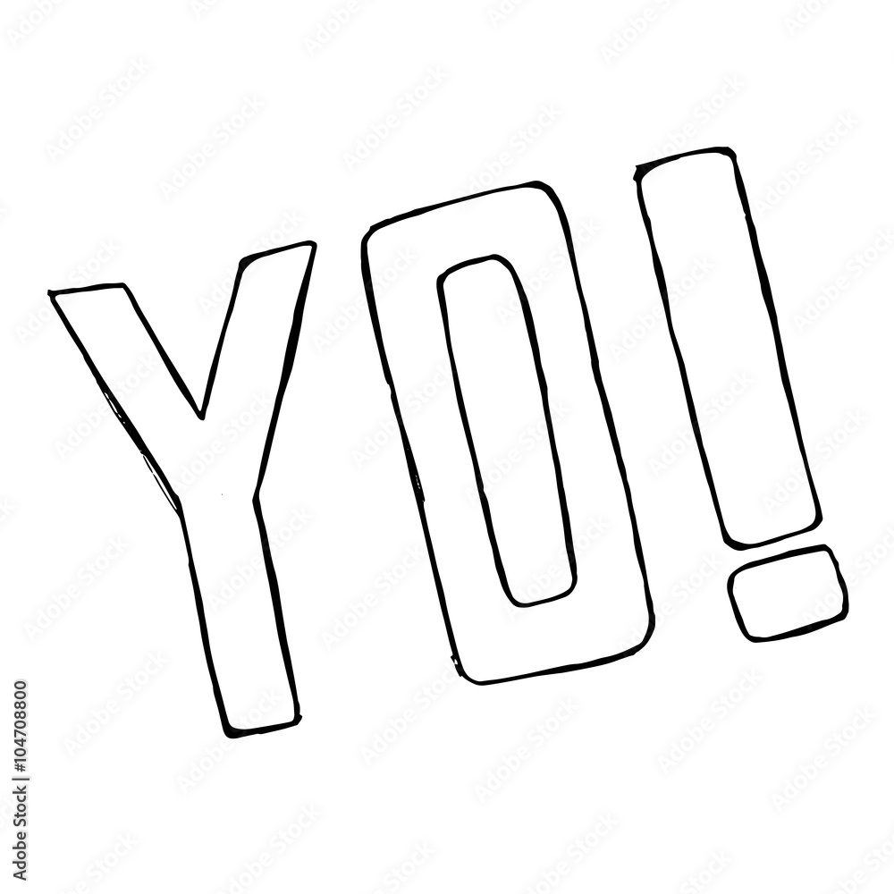 Hand drawn Yo text isolated, vector doodle element Hand drawn Yo text isolated, vector doodle element