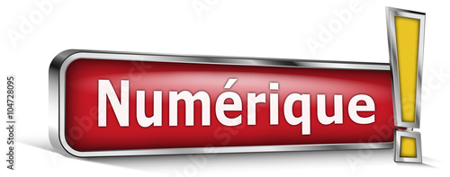 Numérique sur panneau rouge