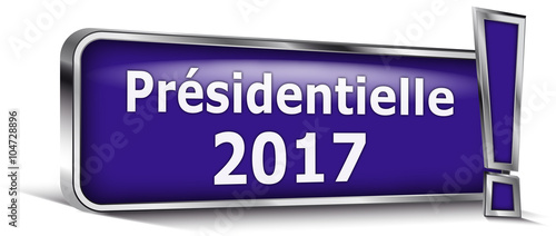 Présidentielle 2017 sur panneau bleu