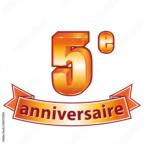 5ème anniversaire.