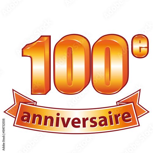 100ème anniversaire.
