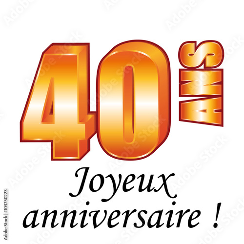40 Ans Carte De Vœux Joyeux Anniversaire Stock Vector Adobe Stock 40 Ans Carte De Vœux Joyeux Anniversaire Stock Vector Adobe Stock