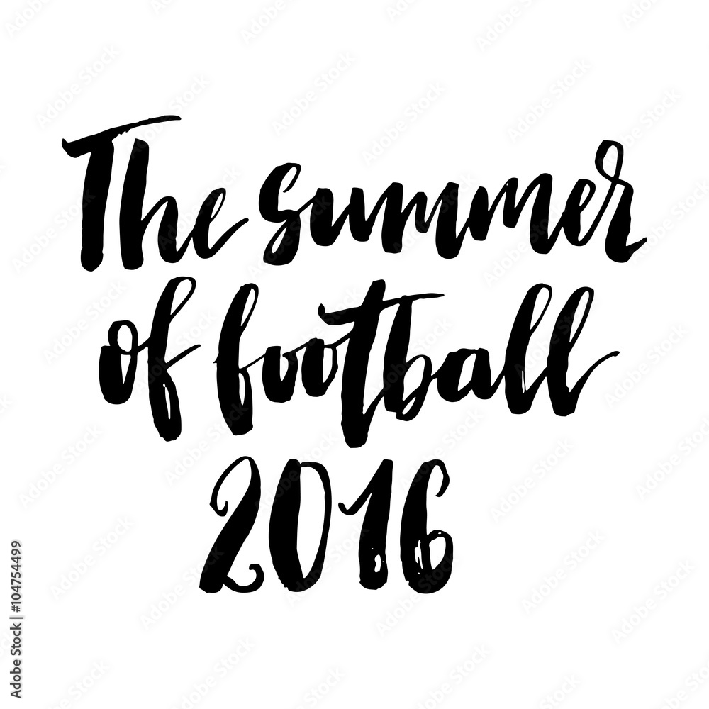 The summer of football 2016 print.