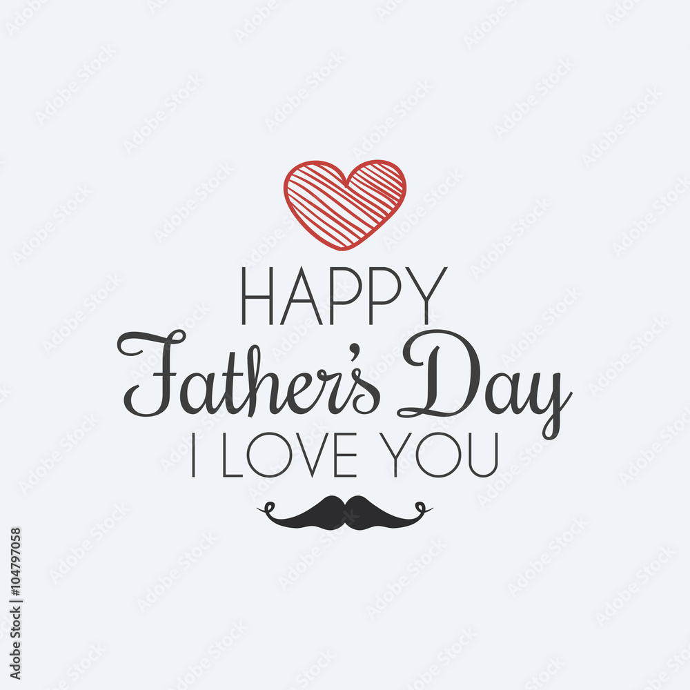 Naklejka premium Happy Father Day