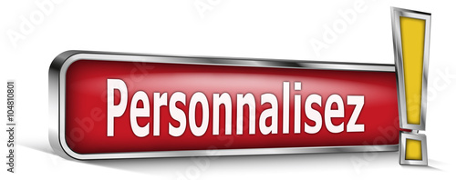 Personnalisez sur panneau rouge