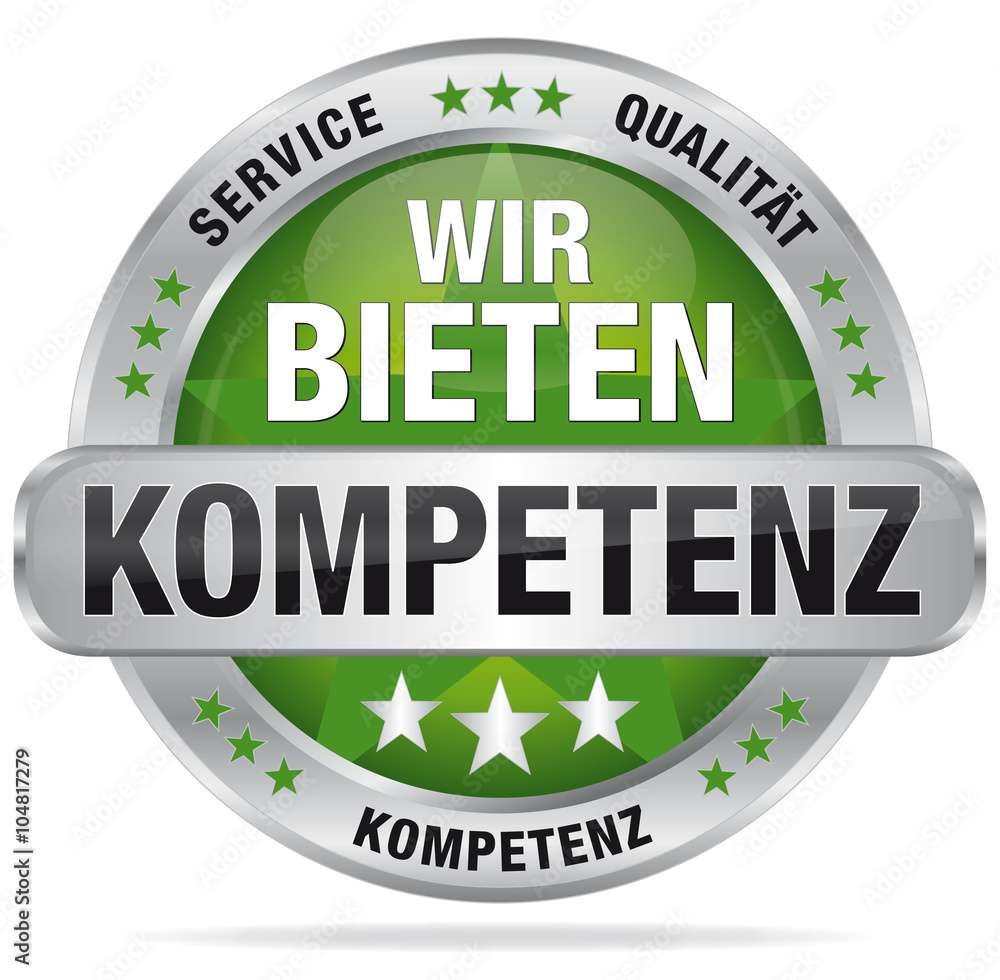 Wir bieten Kompetenz - Service, Qualität, Kompetenz Wir bieten Kompetenz - Service, Qualität, Kompetenz