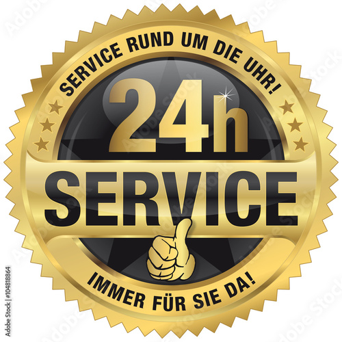 24h Service - Service rund um die Uhr! Immer für Sie da!