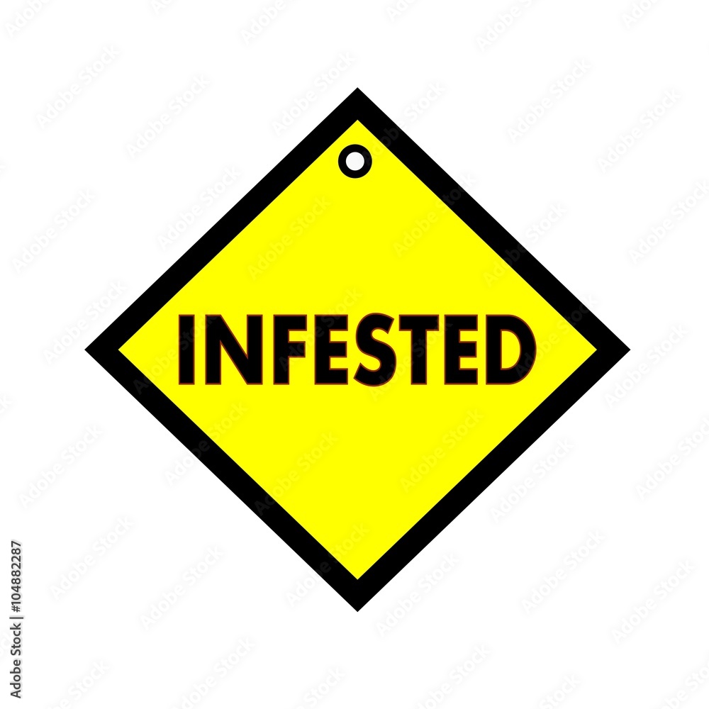 INFESTED black wording on quadrate yellow background INFESTED black wording on quadrate yellow background