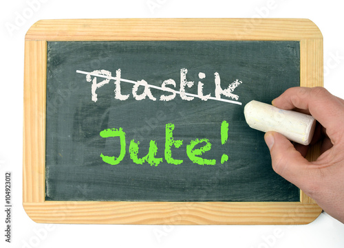 Fototapeta Naklejka Na Ścianę i Meble -  Plastik versus Jute Beutel Recycling Umweltbewusstsein Tafel
