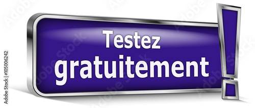 Testez gratuitement sur panneau bleu