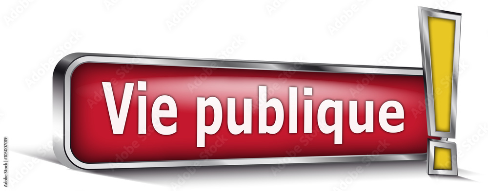 Vie publique sur panneau rouge Vie publique sur panneau rouge
