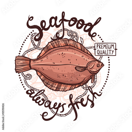 Seafood Label, Premium Quality Always Fresh Seafood Poster With Flounder, Rope And Anchor On White Background