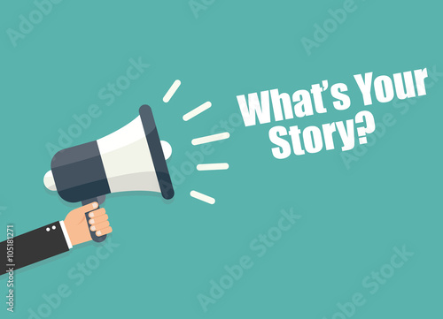 What's your story