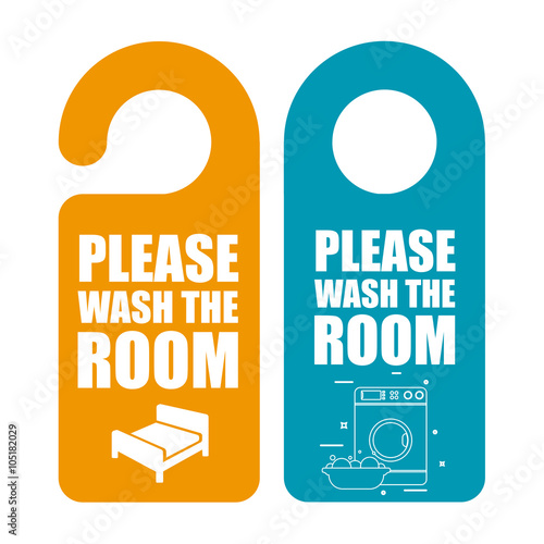  Door hanger. Please wash the room