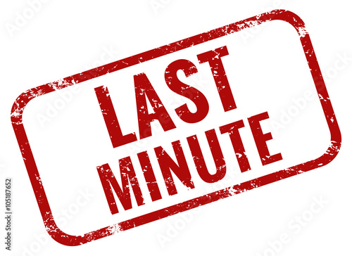 last minute stempel rot grunge