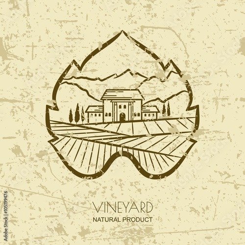 Tuscany landscape with vineyard fields, villa, mountains in grapes leaf shape. Vector rural landscape on grunge background. Concept for wine list, bar or restaurant menu, labels and package.