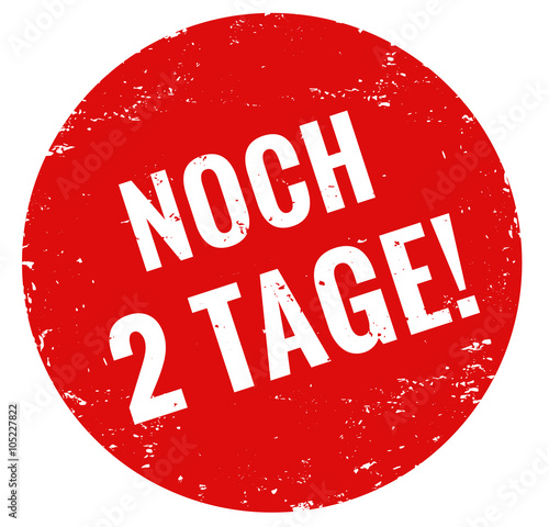 Nur noch 2 Tage Stempel rot