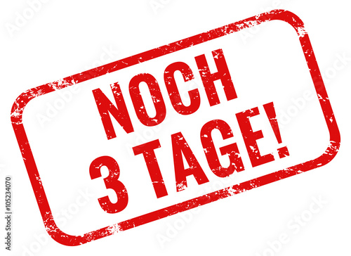 Nur noch 3 Tage Stempel rot