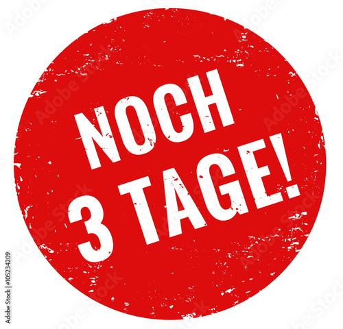 Nur noch 3 Tage Stempel rot