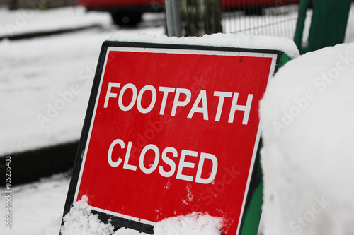 Snow Footpath Closed Sign photo