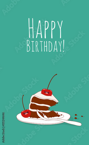 Happy birthday card. Funny birthday chocolate cake with cherries. Vector illustration.