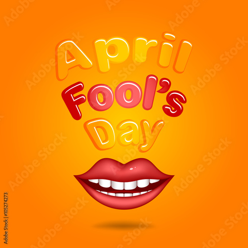 April Fool's Day. Red lips