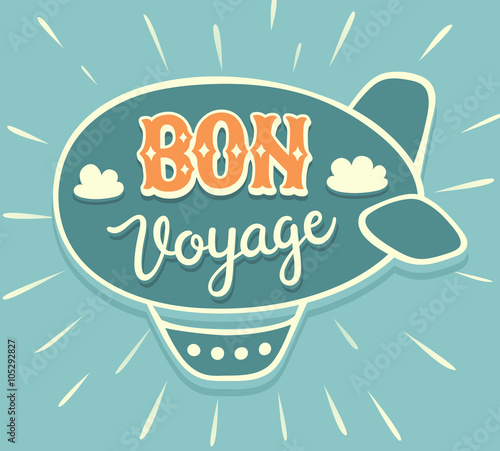 BON VOYAGE hand lettering on airship
