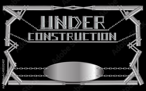 The word "under construction" Metallic letter on grunge background