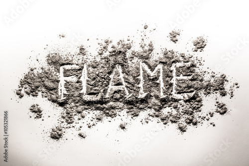 Word flame written in burnt ash