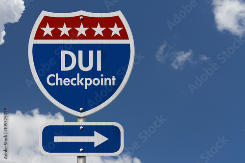 American DUI Checkpoint Highway Road Sign