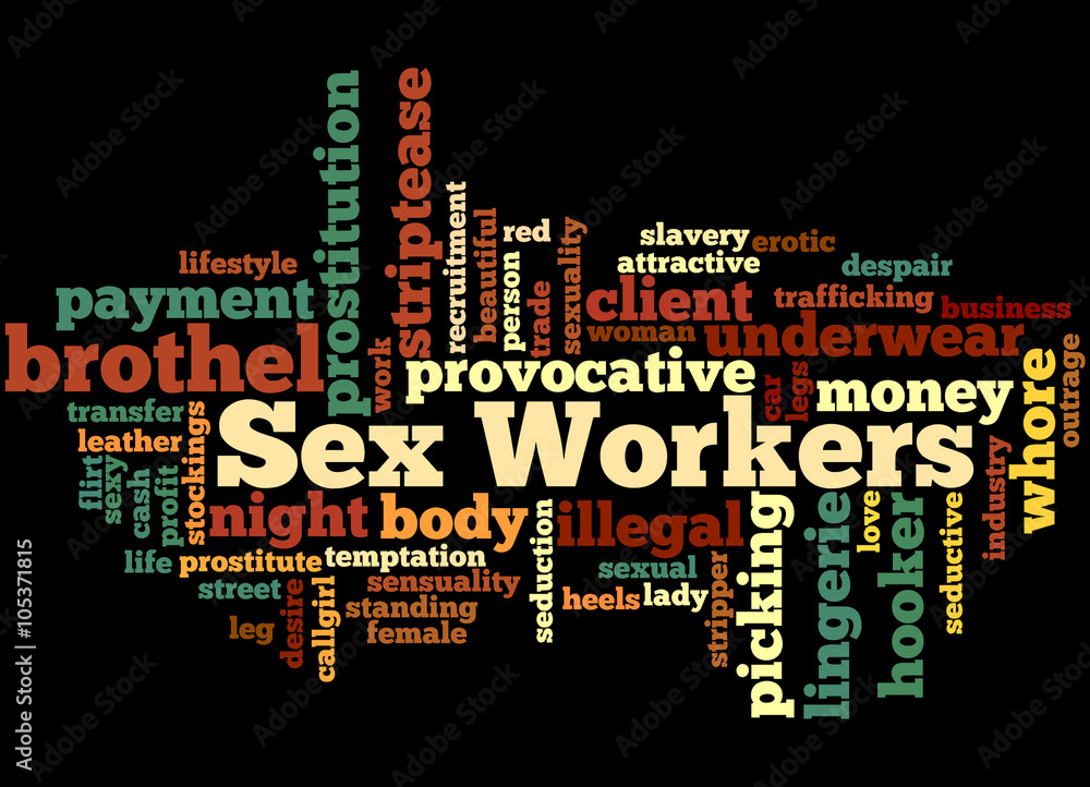 Sex Workers, word cloud concept 6 Sex Workers, word cloud concept 6