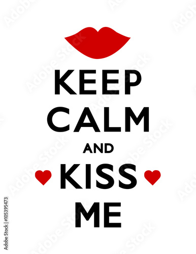 Canvas Print Keep Calm and Kiss Me poster with hearts and a kiss, white background