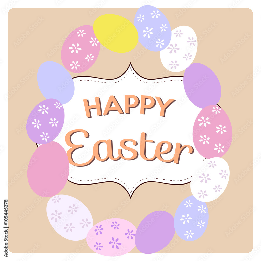 happy easter card, wishes for a happy easter with colored and decorated eggs happy easter card, wishes for a happy easter with colored and decorated eggs