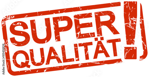 red stamp with text Super Qualität