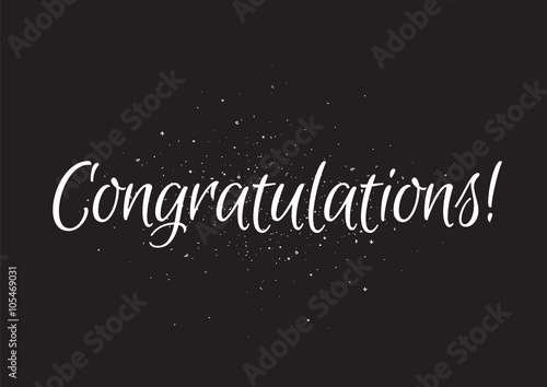 Congratulations inscription. Greeting card with calligraphy. Hand drawn design. Black and white.