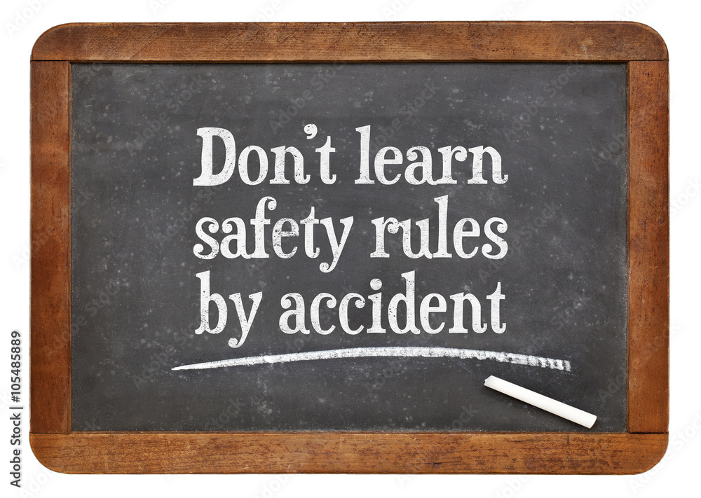 Obraz premium Do not learn safety rules by accident