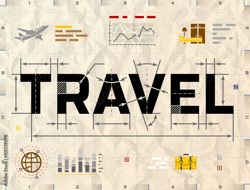 Word TRAVEL as technical blueprint drawing. Drafting of tourism on crumpled kraft paper. Qualitative vector illustration about travel, tourism, vacation, trip, booking, etc