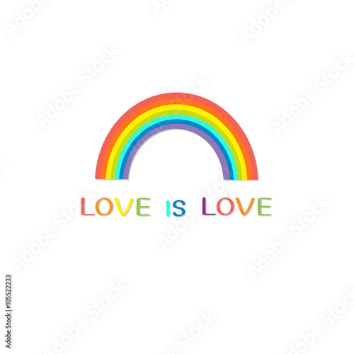 Rainbow on white background.  Love is love text quote. Greeting card.  LGBT community. Flat design.