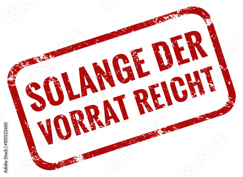 Nur solange der Vorrat reicht Stempel rot 