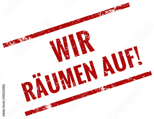 Wir räumen auf Stempel rot