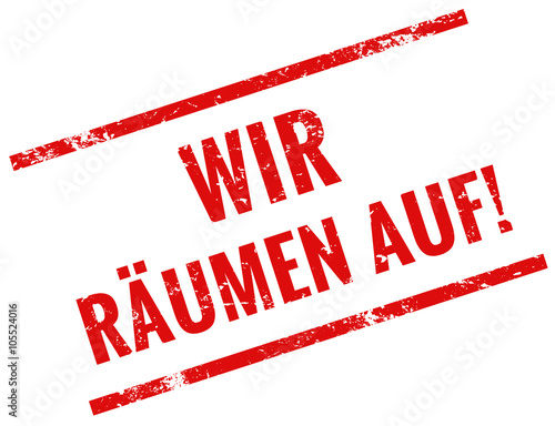 Wir räumen auf Stempel rot