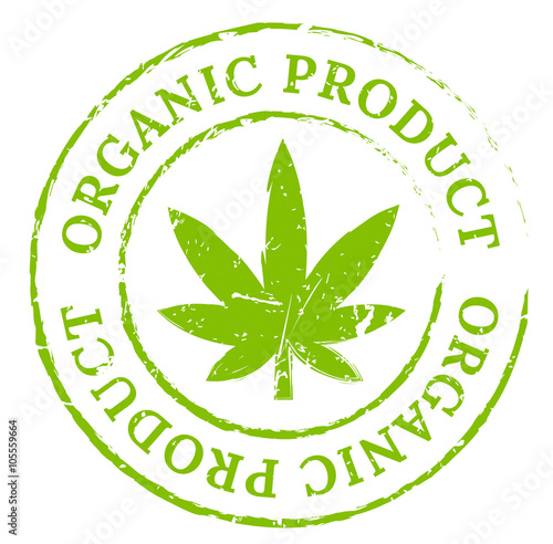 Green organic cannabis marijuana stamp. Cannabis product symbol, disstressed natural rubber stamp on white background. Sign of fresh and natural pot smoker's pleasure.