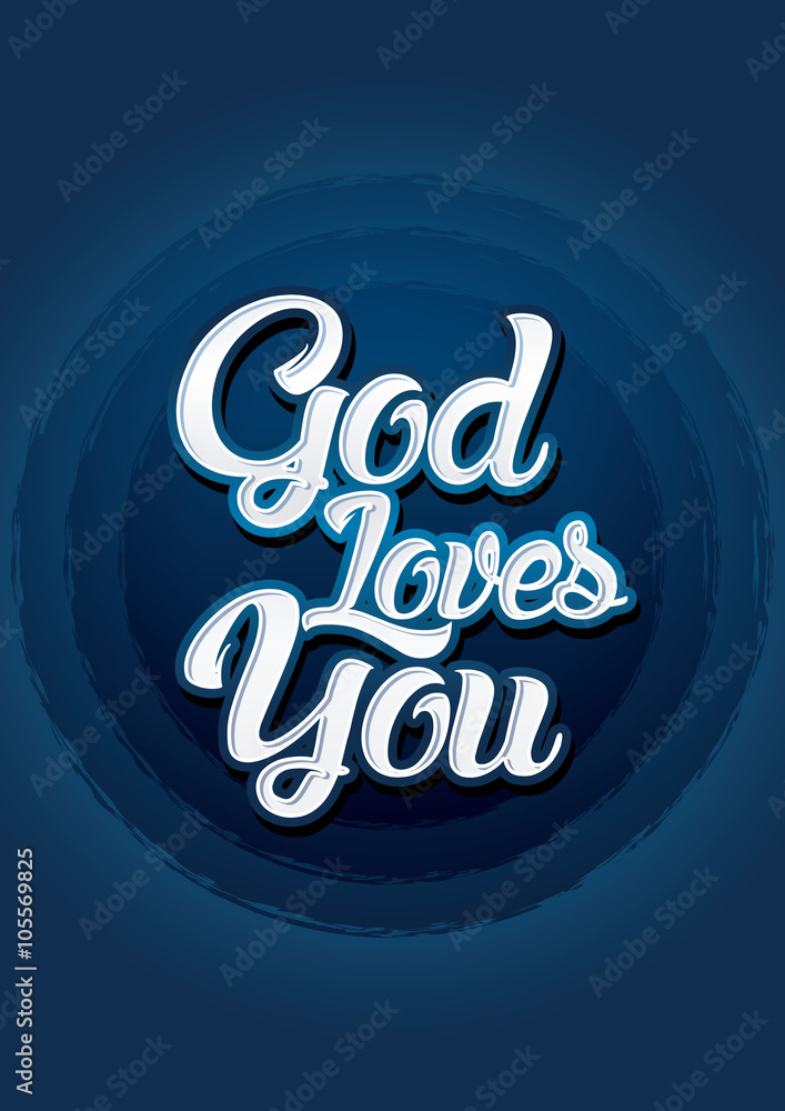 God loves you on blue background, Vector. God loves you on blue background, Vector.