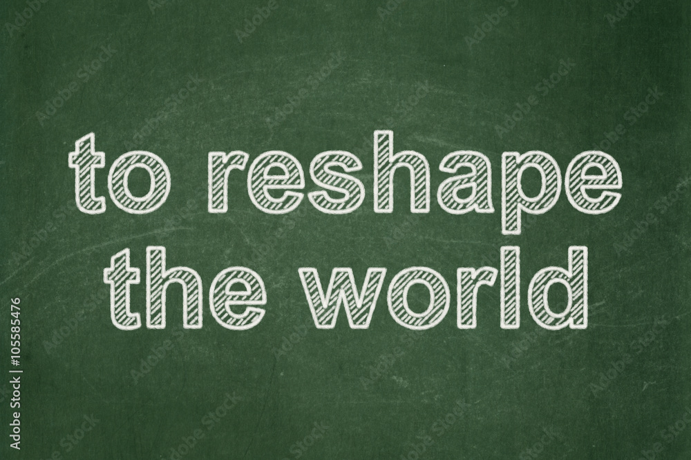 Obraz premium Politics concept: To reshape The world on chalkboard background