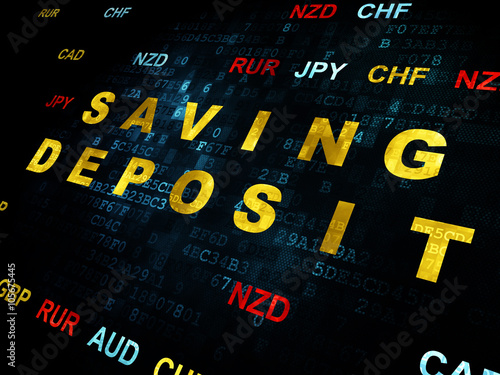Currency concept: Saving Deposit on Digital background