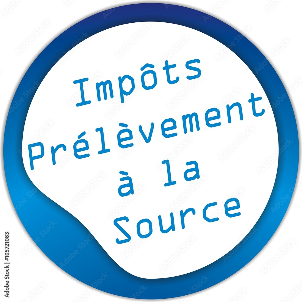 bouton impôts prélèvement à la source bouton impôts prélèvement à la source