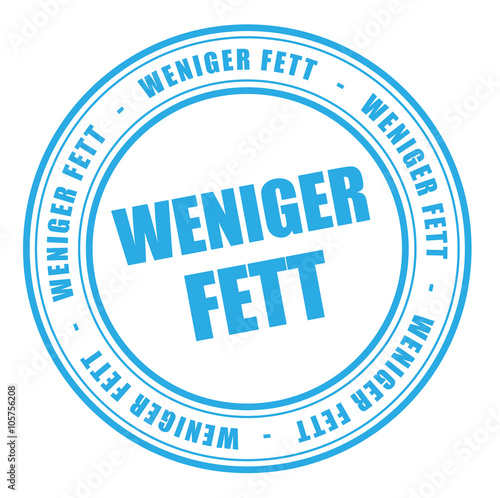 Stempel "Weniger Fett"