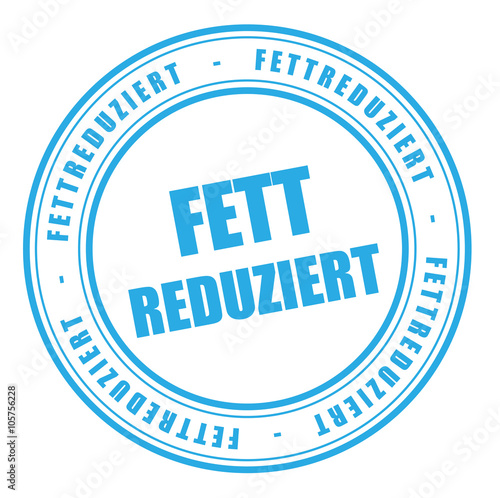 Stempel "Fettreduziert"