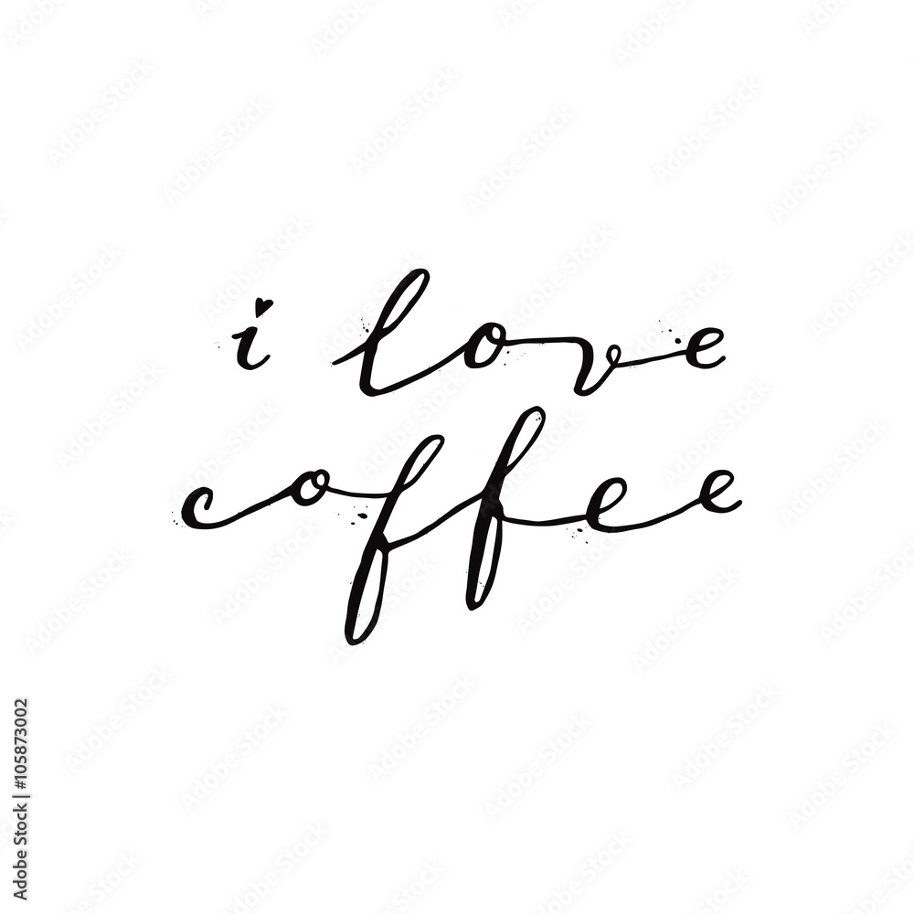 I love coffee black ink handwritten lettering with drops. Perfect for your design! I love coffee black ink handwritten lettering with drops. Perfect for your design!